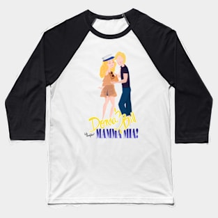 Donna and Bill Mamamia Baseball T-Shirt